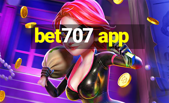 bet707 app