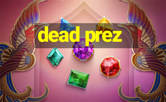 dead prez