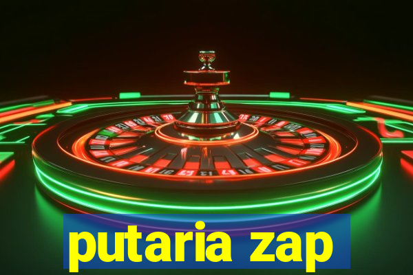 putaria zap