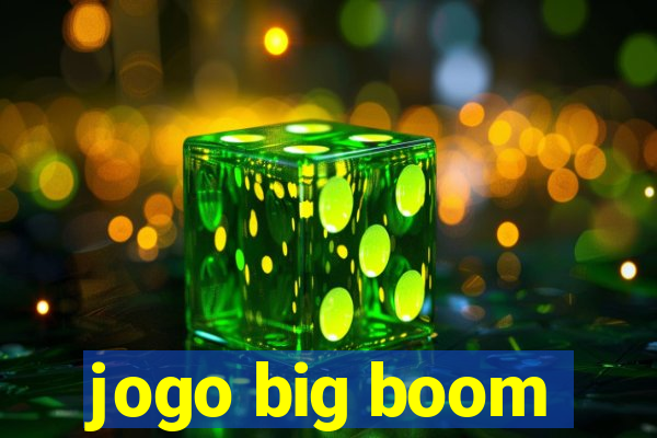 jogo big boom