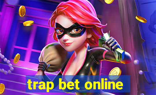 trap bet online