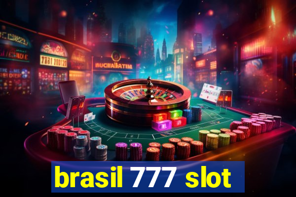 brasil 777 slot