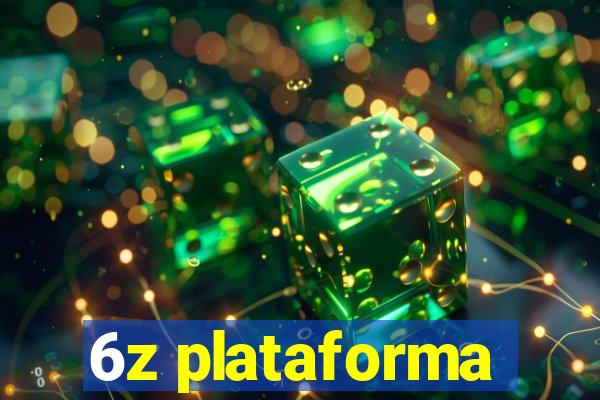 6z plataforma