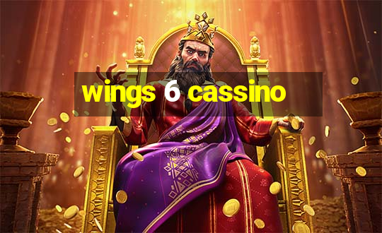 wings 6 cassino