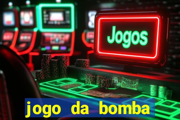 jogo da bomba ganhar dinheiro