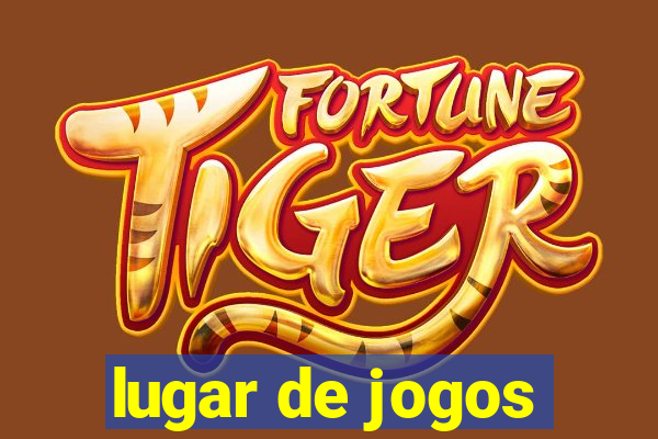 lugar de jogos