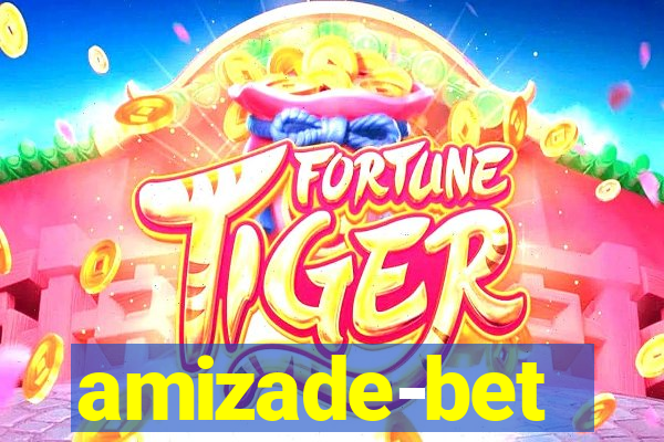 amizade-bet