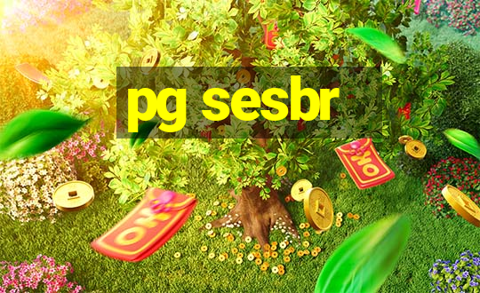 pg sesbr