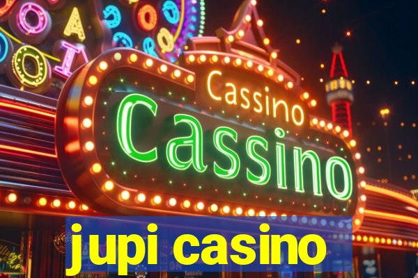 jupi casino