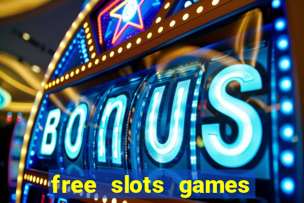 free slots games real money