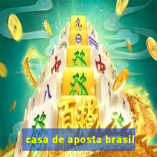 casa de aposta brasil