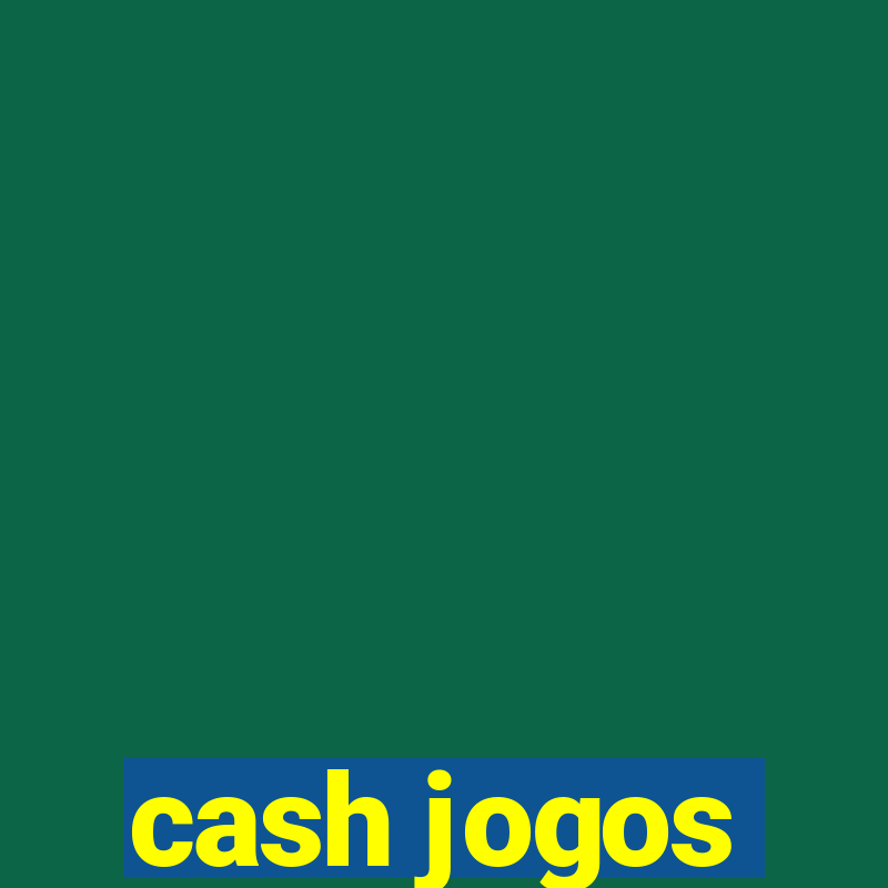 cash jogos