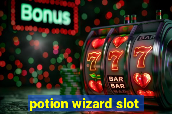 potion wizard slot