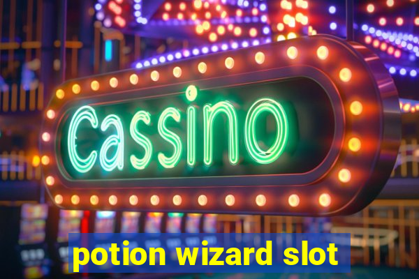 potion wizard slot