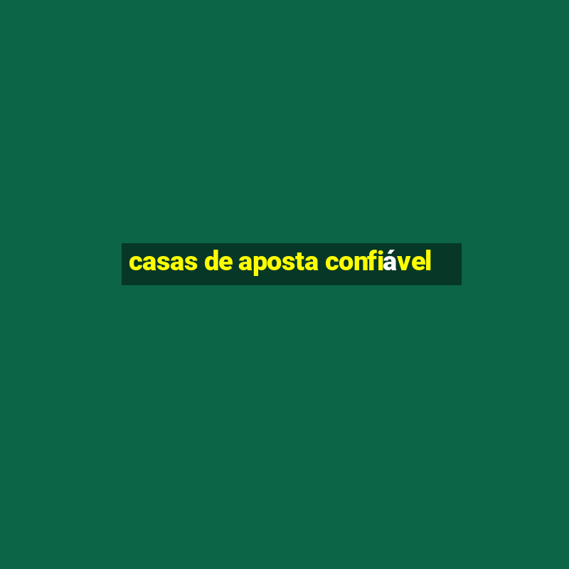 casas de aposta confiável