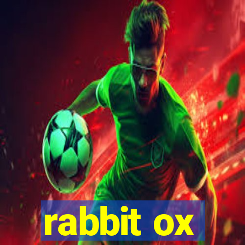 rabbit ox