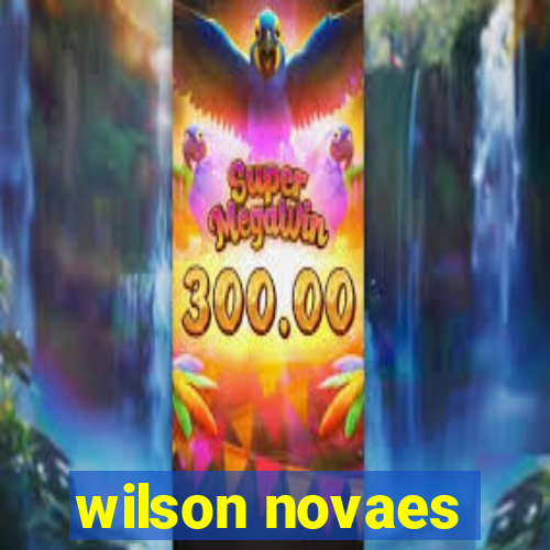 wilson novaes