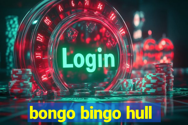 bongo bingo hull