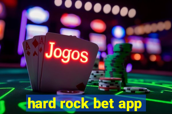 hard rock bet app