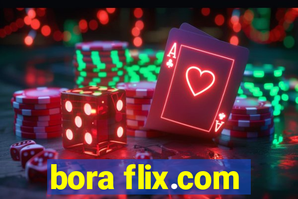 bora flix.com