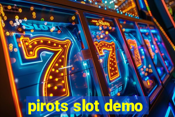 pirots slot demo