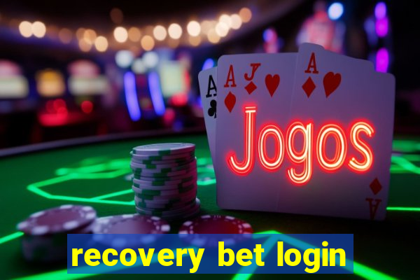 recovery bet login