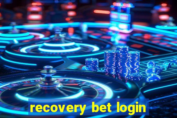 recovery bet login