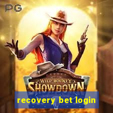 recovery bet login