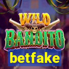 betfake