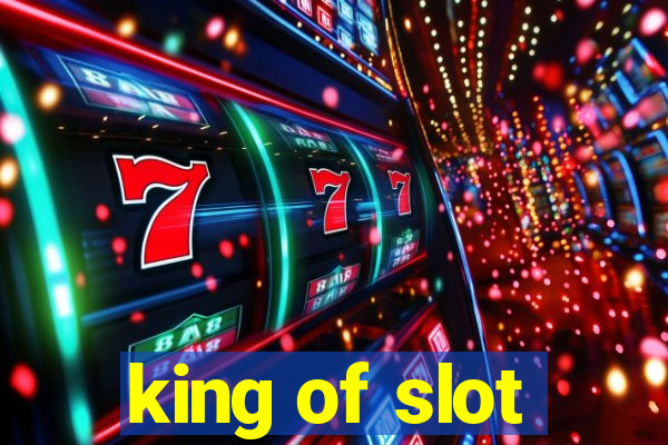 king of slot