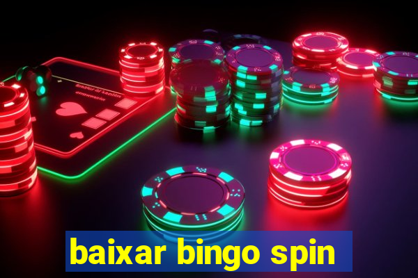 baixar bingo spin