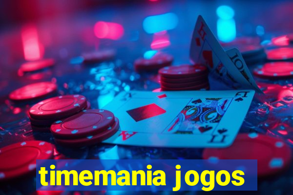 timemania jogos