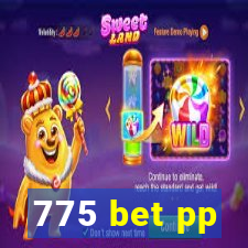 775 bet pp