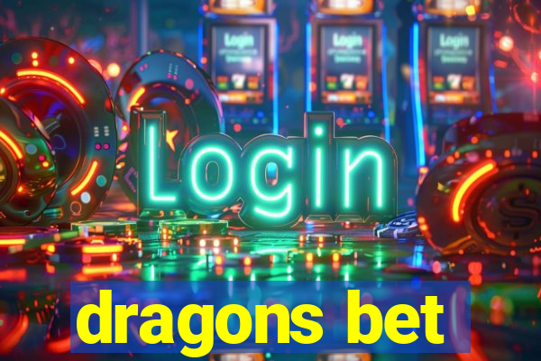 dragons bet