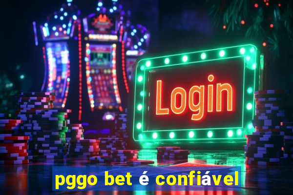 pggo bet é confiável