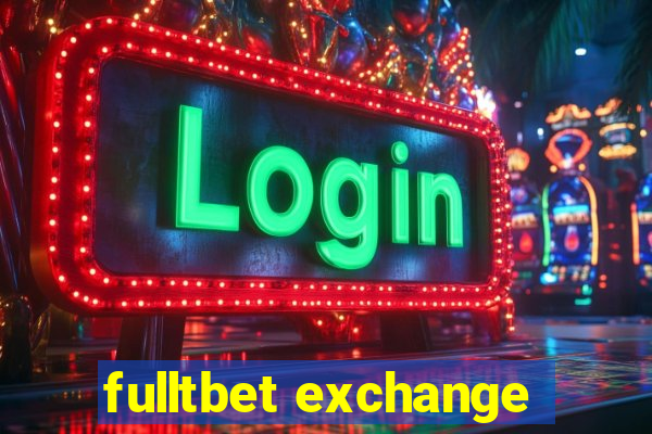 fulltbet exchange