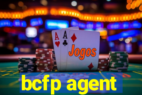 bcfp agent