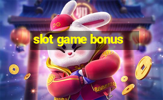 slot game bonus