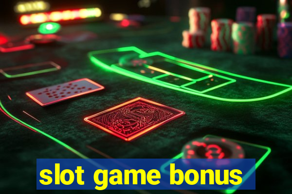 slot game bonus