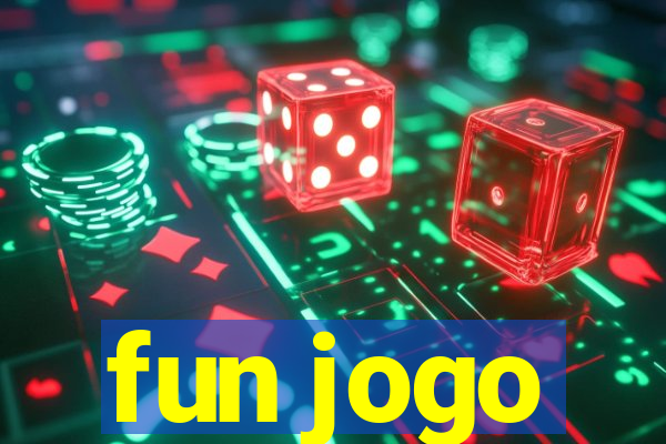 fun jogo