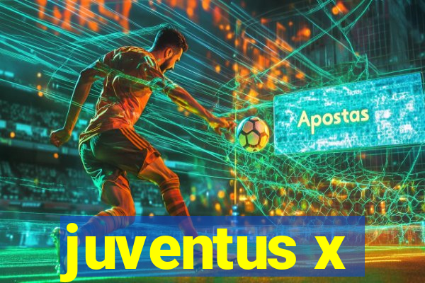 juventus x