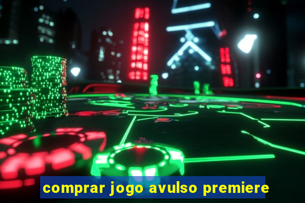 comprar jogo avulso premiere