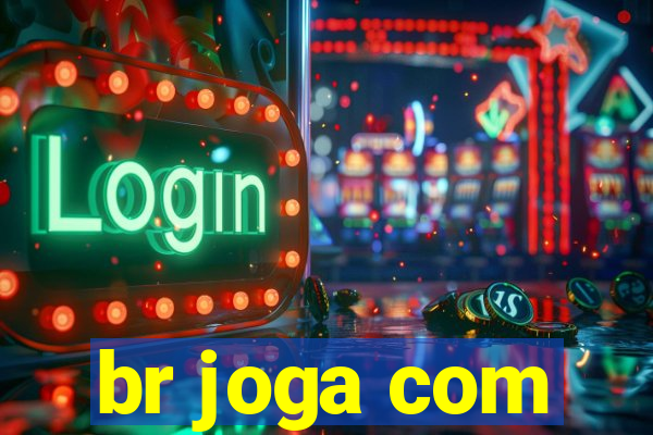 br joga com