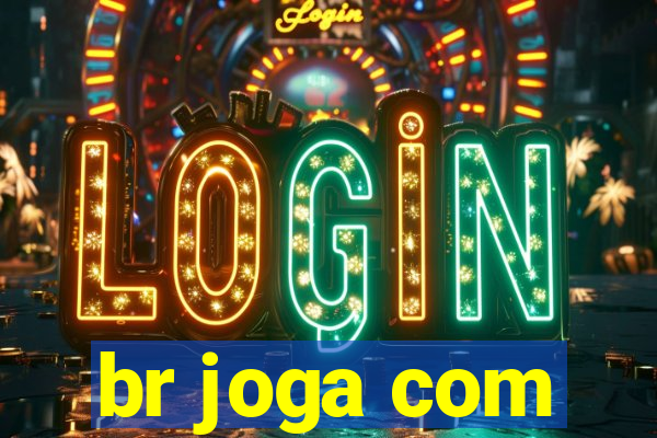 br joga com