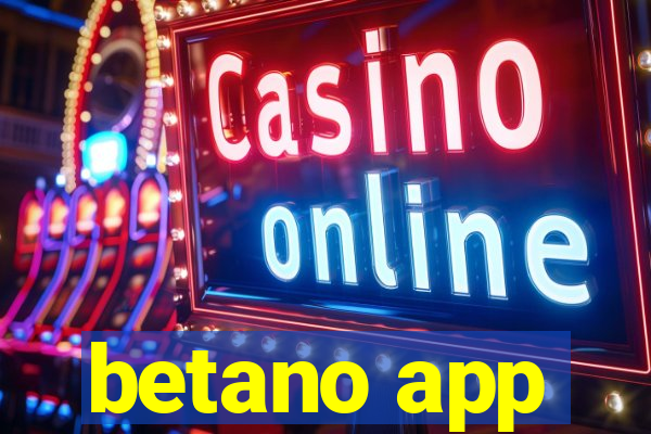 betano app