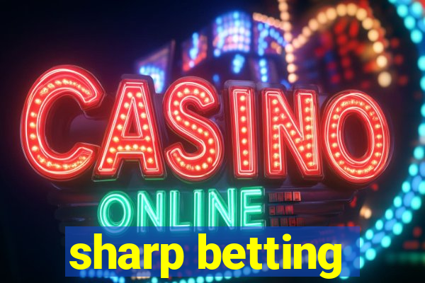 sharp betting