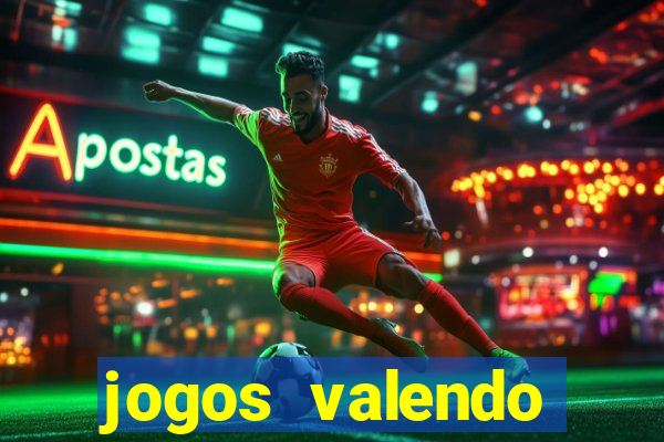 jogos valendo dinheiro de verdade