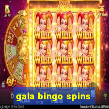 gala bingo spins