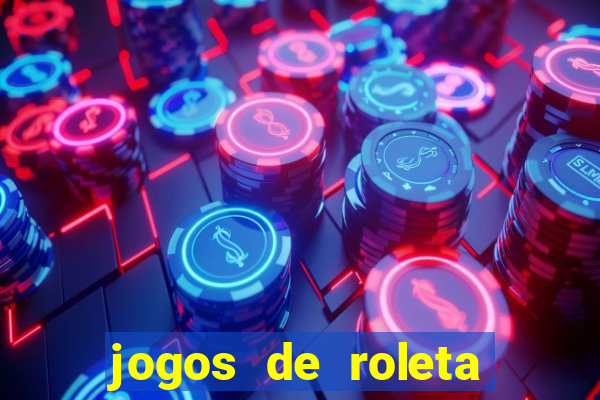 jogos de roleta que ganha dinheiro de verdade