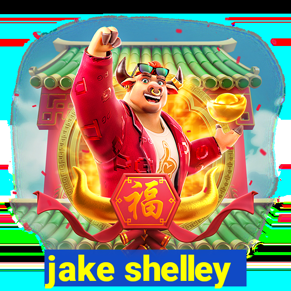 jake shelley